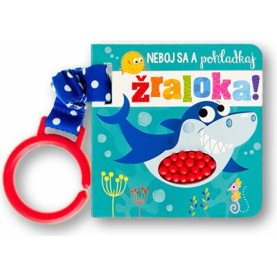 Neboj sa a pohladkaj žraloka!