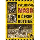 Cyklistické maso v České kotlině - Silný Milan