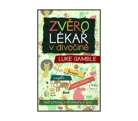 Vzhůru do divočiny - Luke Gamble