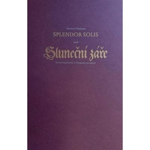 Splendor Solis aneb Sluneční záře - Salomon Trismosin