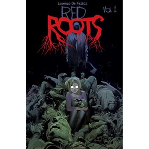 Red Roots Volume 1 (ISBN: 9781534330603)