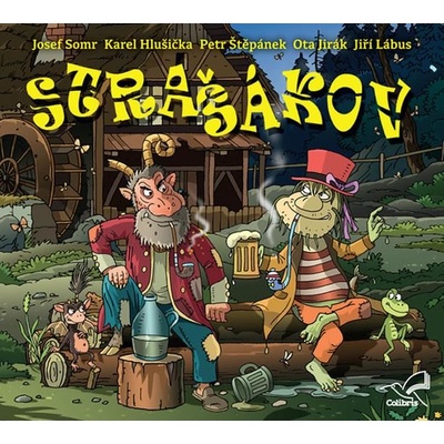 Strašákov - Radek Adamec; Josef Somr; Jiří Lábus; Karel Hlušič