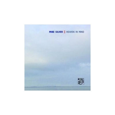 Silver Mike - Heaven In Mind CD