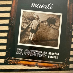 Supraphon Muerti: Konec hodnýho chlapce - Vinyl (LP) (071791)