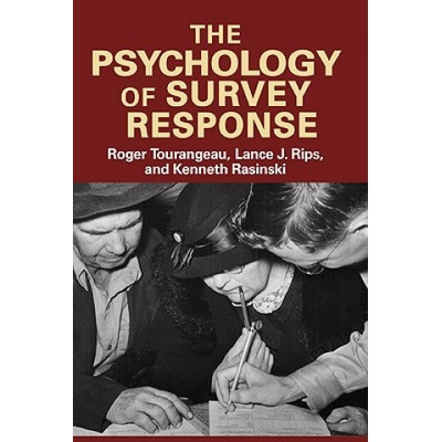 Psychology of Survey Response | Roger Tourangeau