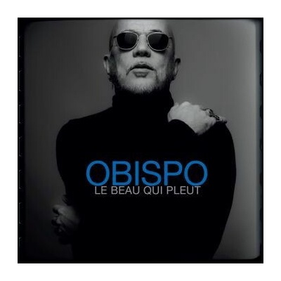 Pascal Obispo - LE BEAU QUI PLEUT CD
