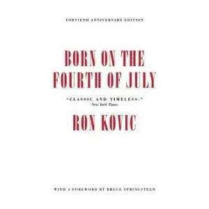 Born On The Fourth Of July | Ron Kovic (ISBN: 9781617754692)