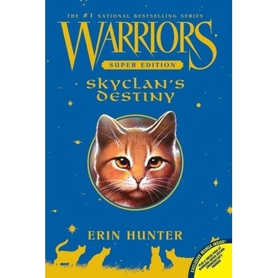 Warriors Super Edition: Skyclan's Destiny - Hunter Erin