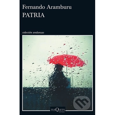 Patria - Fernando Aramburu