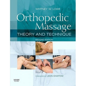 Orthopedic Massage | Whitney Lowe (ISBN: 9780443068126)