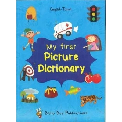 My First Picture Dictionary English-Tamil : Over 1000 Words