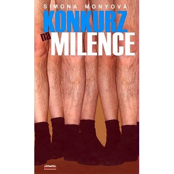 Konkurz na milence - Simona Monyová