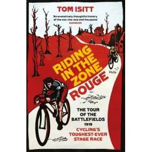 Riding in the Zone Rouge | Tom Isitt (ISBN: 9781409171157)