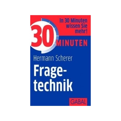 30 Minuten Fragetechnik