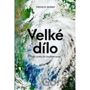 Velké dílo - Thomas Berry
