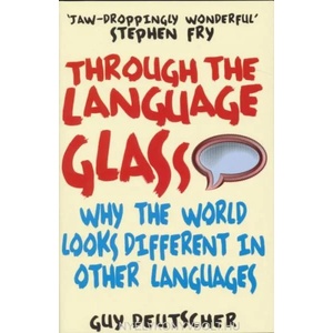 Through the Language Glass (2011)