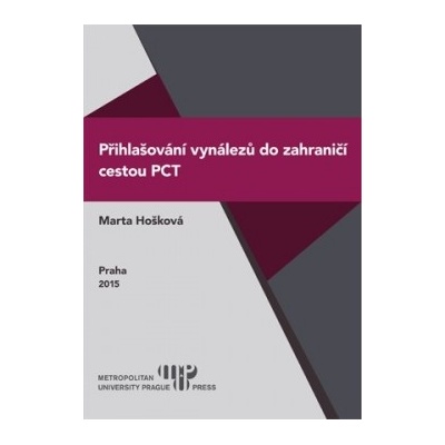 Přihlašování vynálezů do zahraničí cestou PCT