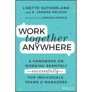 Work Together Anywhere | Kirsten Janene-Nelson (ISBN: 9781119745228)