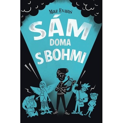 Sám doma s bohmi Bohovia vôbec nie sú zlí 2