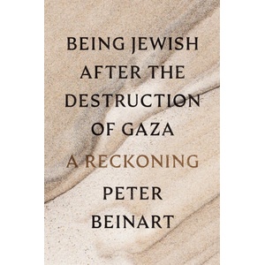 Being Jewish After the Destruction of Gaza (ISBN: 9780593803899)