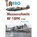 AERO 98 Messerschmitt Bf 109E 3.díl