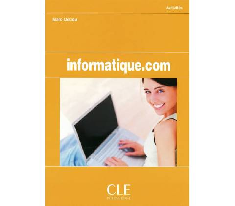 Informatique.com: Cahier d´activités