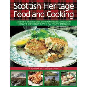 Scottish Heritage Food and Cooking | Carol Wilson (2016)