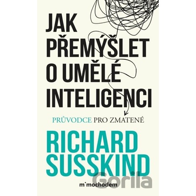 Jak přemýšlet o umělé inteligenci