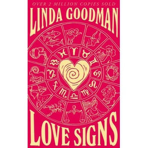 Linda Goodman's Love Signs (ISBN: 9781529059748)
