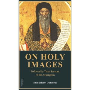 On Holy Images | Saint John of Damascus, Mary H. Allies (2026)