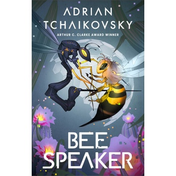 Bee Speaker - Adrian Tchaikovsky