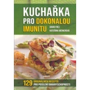 Kuchařka pro dokonalou imunitu