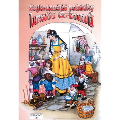 Nejkrásnější pohádky bratří Grimmů