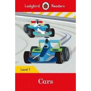 Ladybird Readers Level 1 - Cars (ELT Graded Reader) | Ladybird (ISBN: 9780241283547)