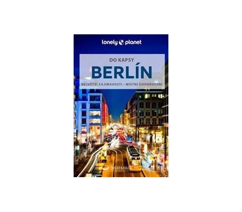 Berlín do kapsy - Lonely Planet