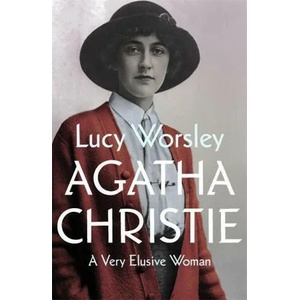 Agatha Christie | Lucy Worsley (ISBN: 9781529303872)