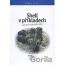 Shell v příkladech - Forst Libor
