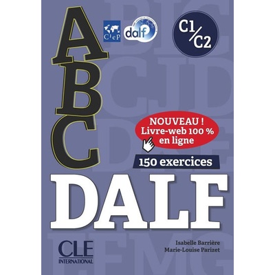 ABC DALF C1/C2 Livre de l´eleve + CD + Entrainement en ligne - Isabelle Barriere