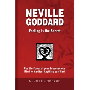 Neville Goddard - Feeling is the Secret | Fabio Mantegna (ISBN: 9783757956967)
