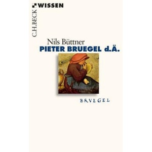 Pieter Bruegel d. Ä. | Nils Büttner (ISBN: 9783406725296)