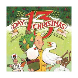 The Thirteenth Day of Christmas | Rex, Adam (ISBN: 9780823456536)