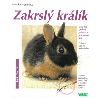 Zakrslý králík - Jak na to