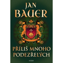 Příliš mnoho podezřelých - Jan Bauer