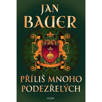 Příliš mnoho podezřelých - Jan Bauer