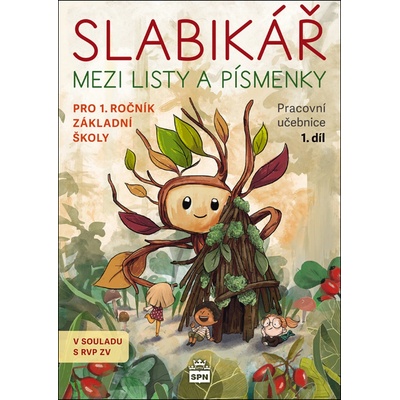 Slabikář 1. díl - Mezi listy a písmenky