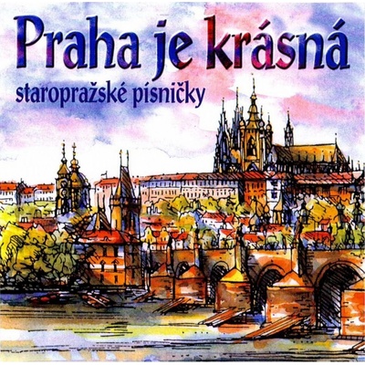 Praha je krásná Various CD
