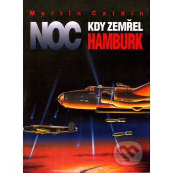 Noc kdy zemřel Hamburk - Caidin Martin