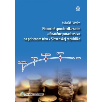 Finančné sprostredkovanie a finančné poradenstvo na poistnom trhu v Slovenskej republike