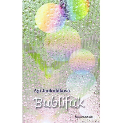 Bublífuk - Agi Jankuláková