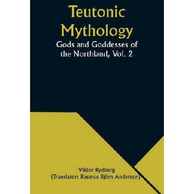 Teutonic Mythology | Viktor Rydberg